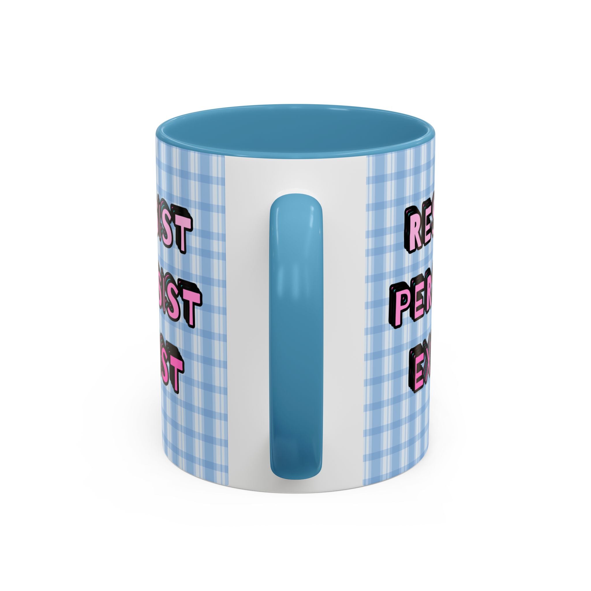 Resist Persist Exist Coffee Mug
