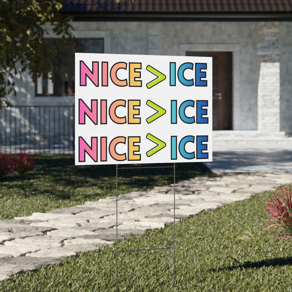 Nice > Ice Yard Sign