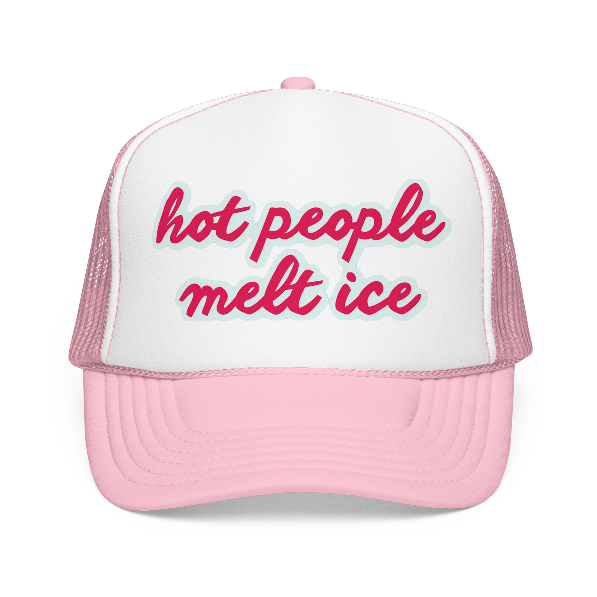 Hot People Melt Ice Mesh Trucker Hat
