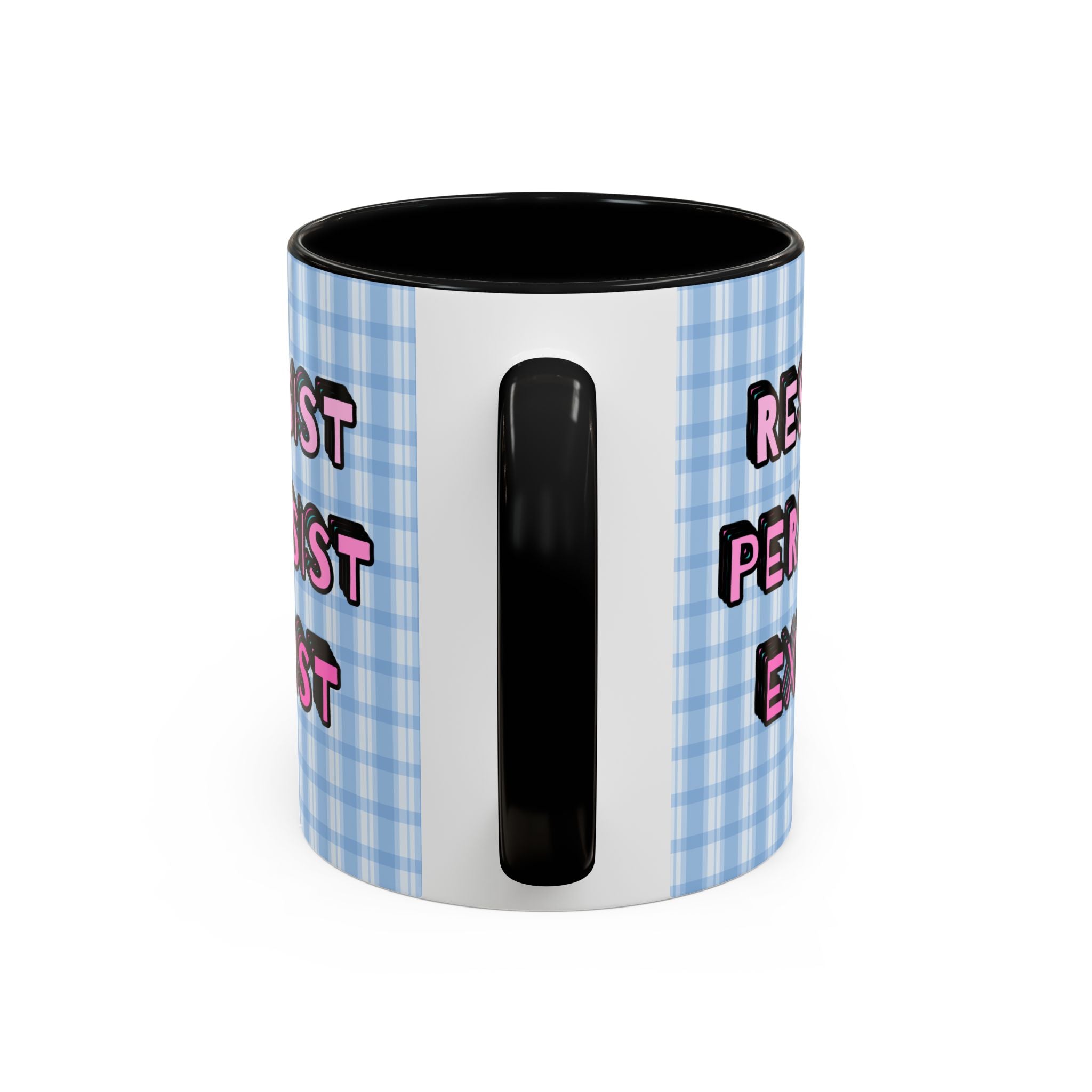 Resist Persist Exist Coffee Mug
