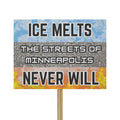 Ice Melts Protest Sign