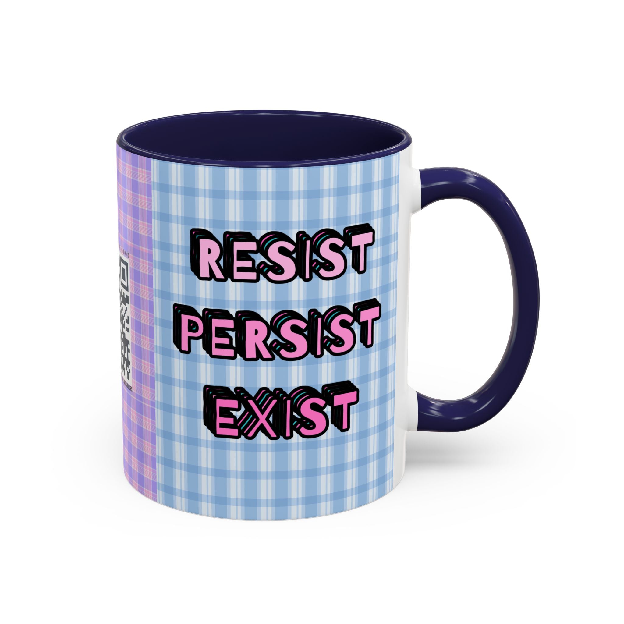 Resist Persist Exist Coffee Mug
