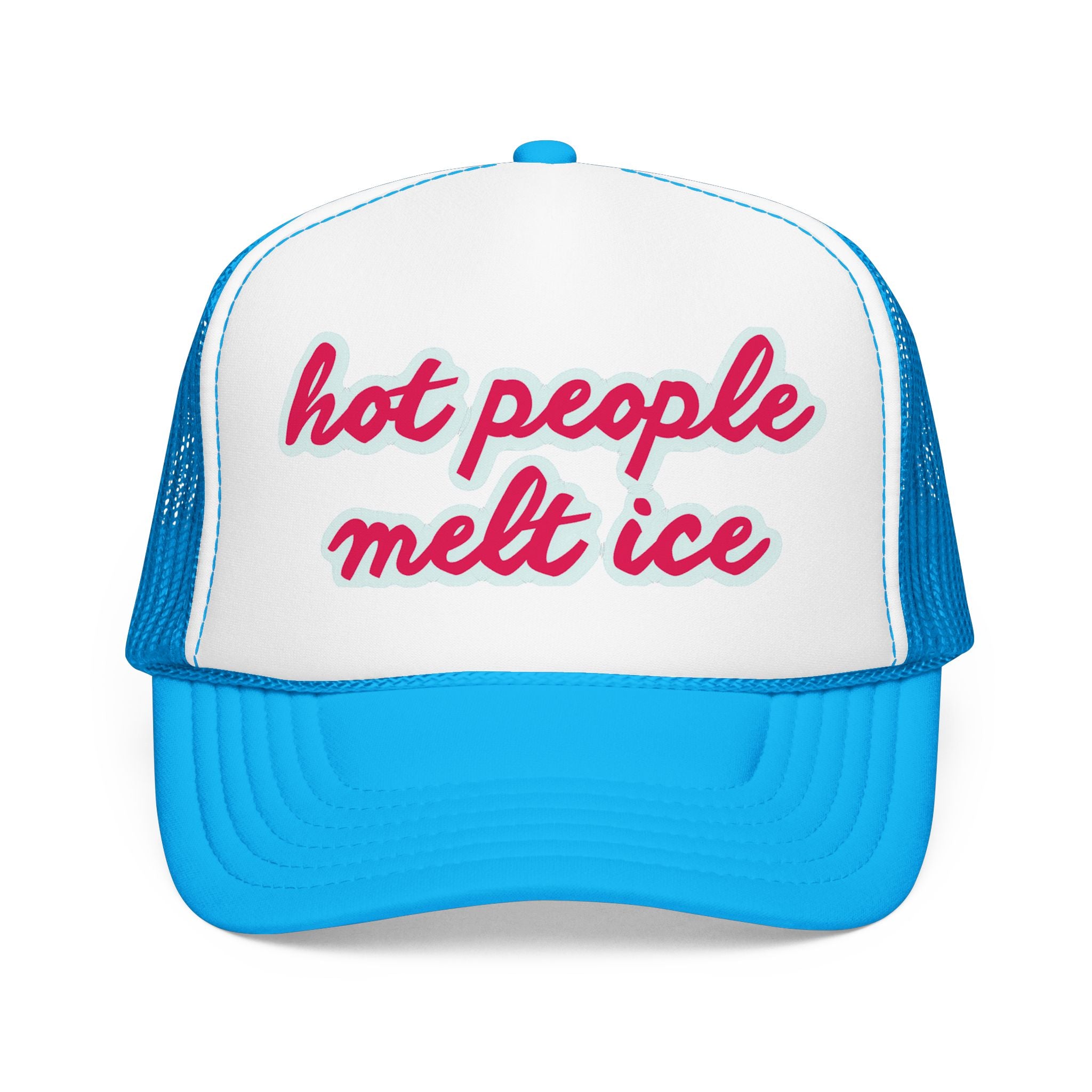 Hot People Melt Ice Mesh Trucker Hat