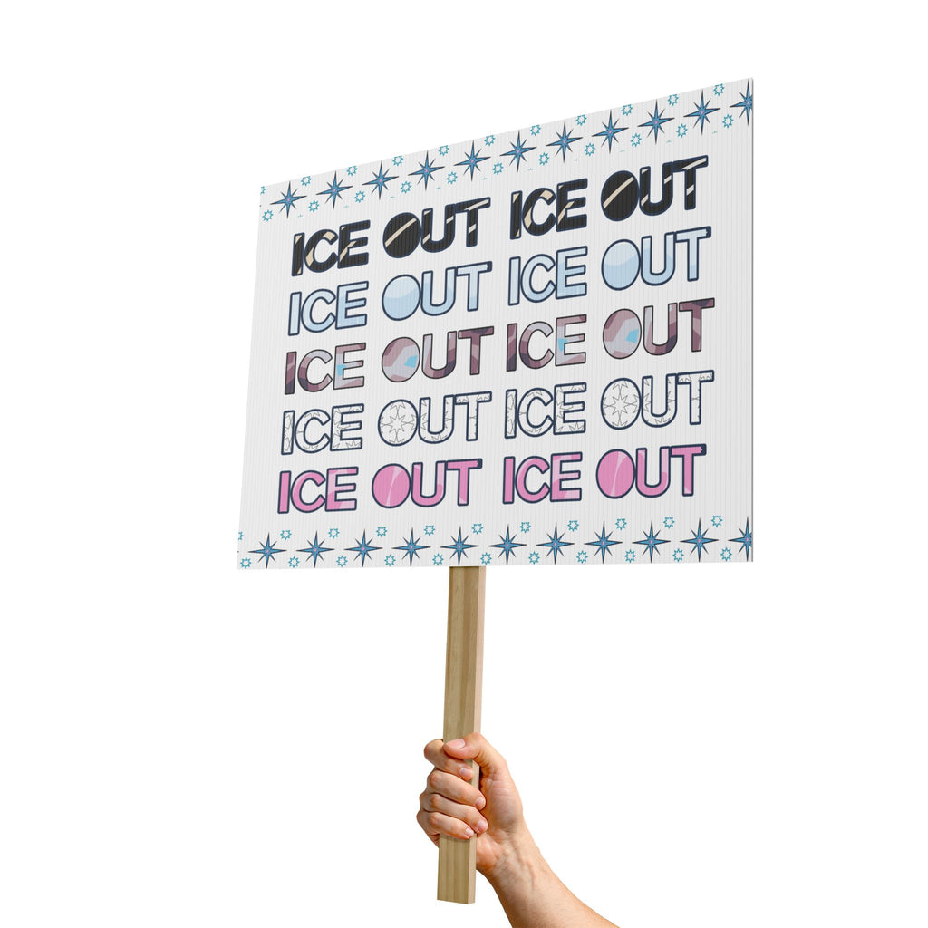 Ice Out Protest Sign