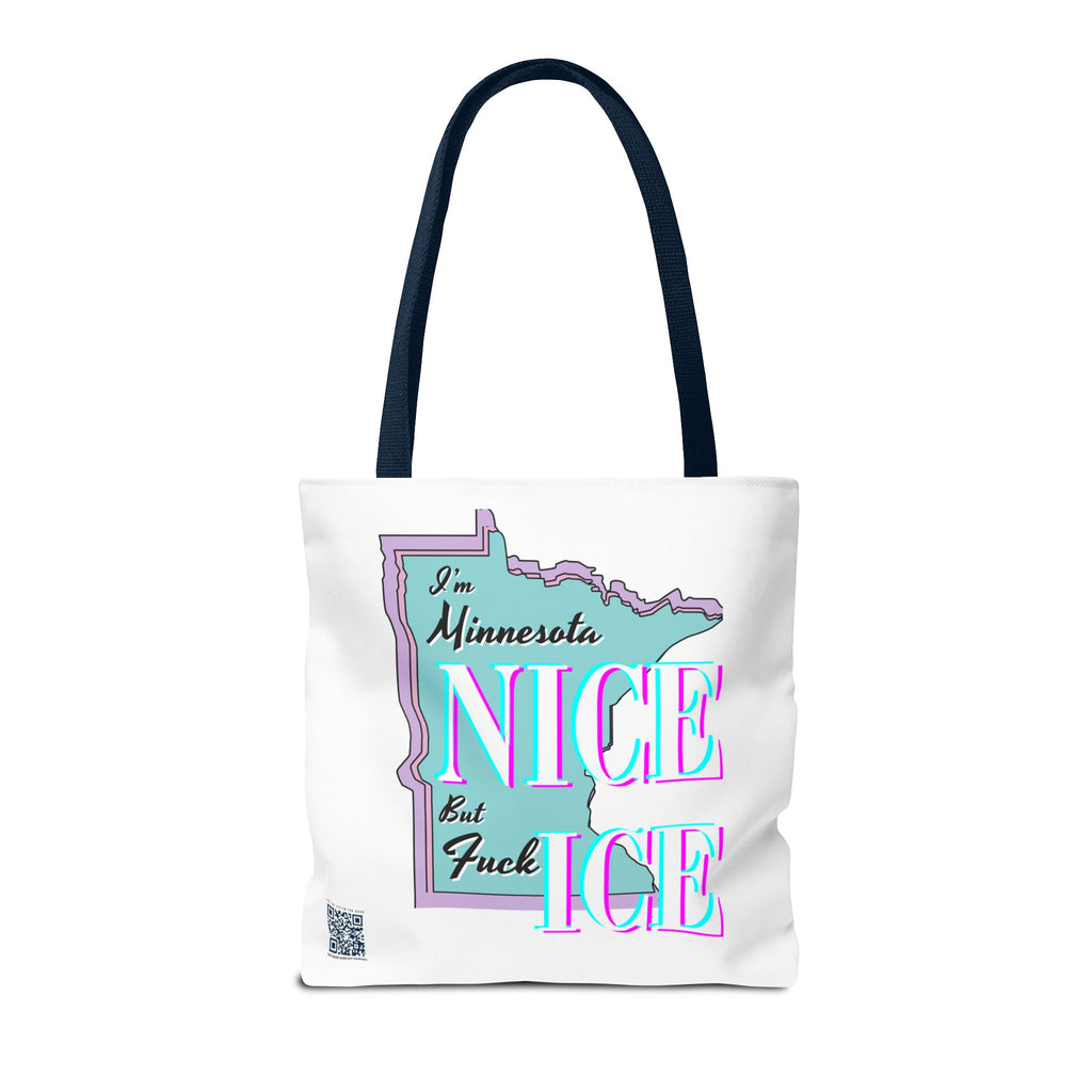 Minnesota Nice F Ice Tote Bag