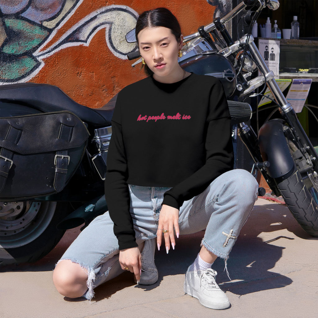 Hot People Melt Ice Cropped Sweatshirt