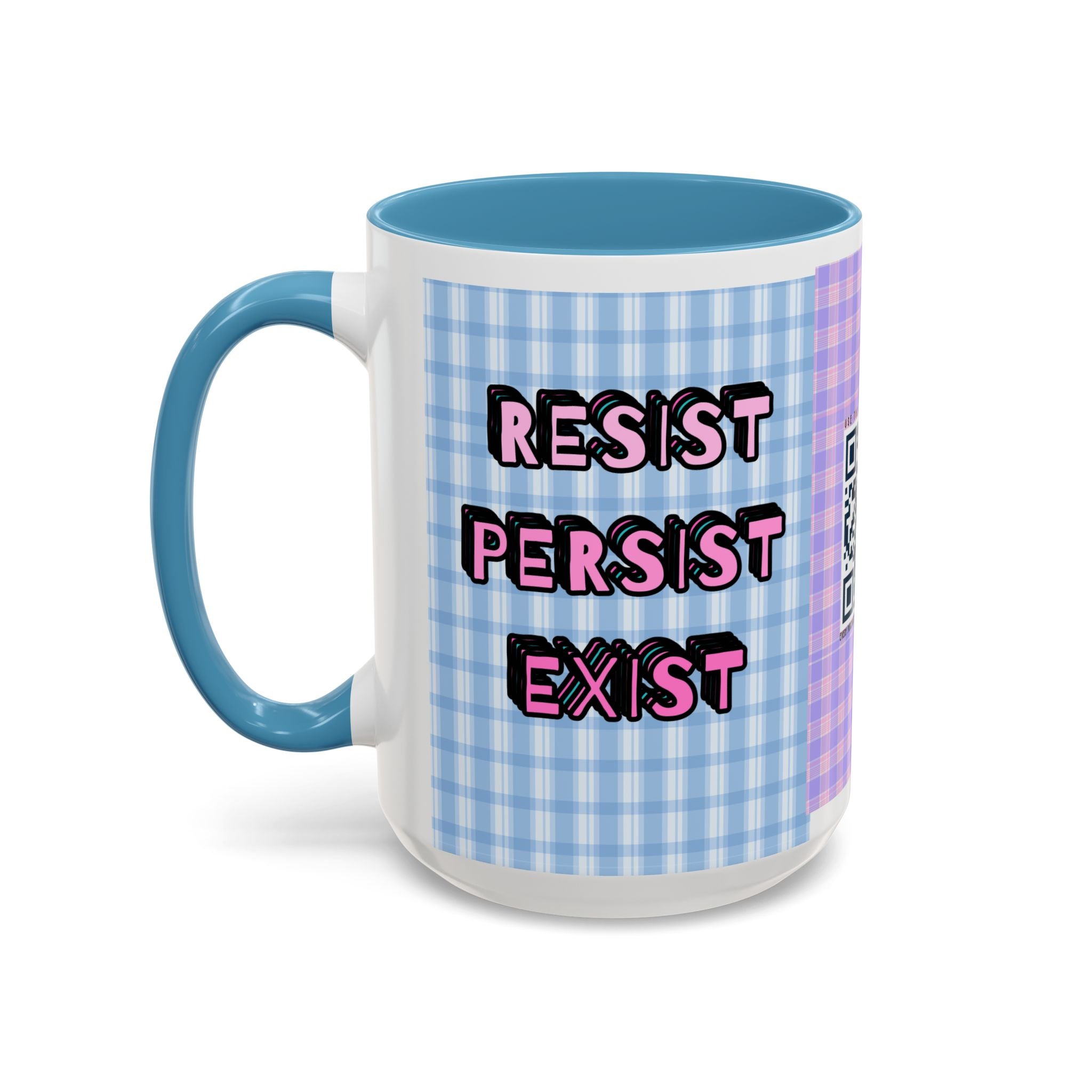 Resist Persist Exist Coffee Mug