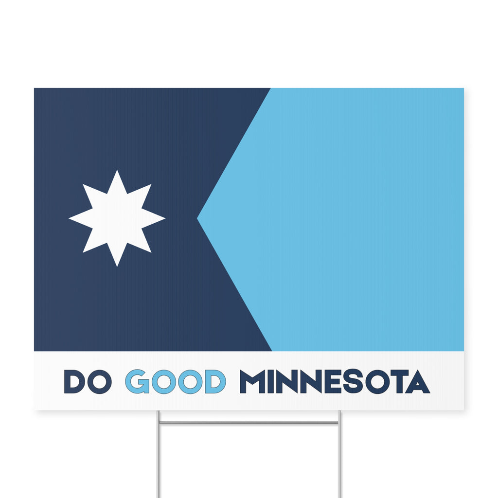 Do Good Minnesota Blue State Flag Yard Sign