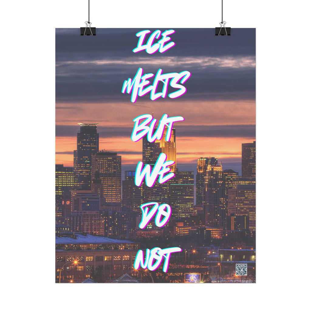Ice Melts Rolled Protest Inspired Poster