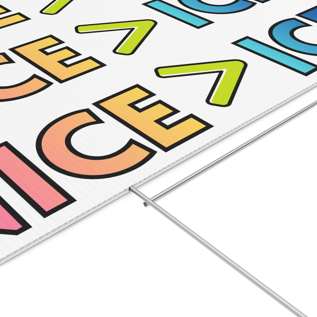 Nice > Ice Yard Sign