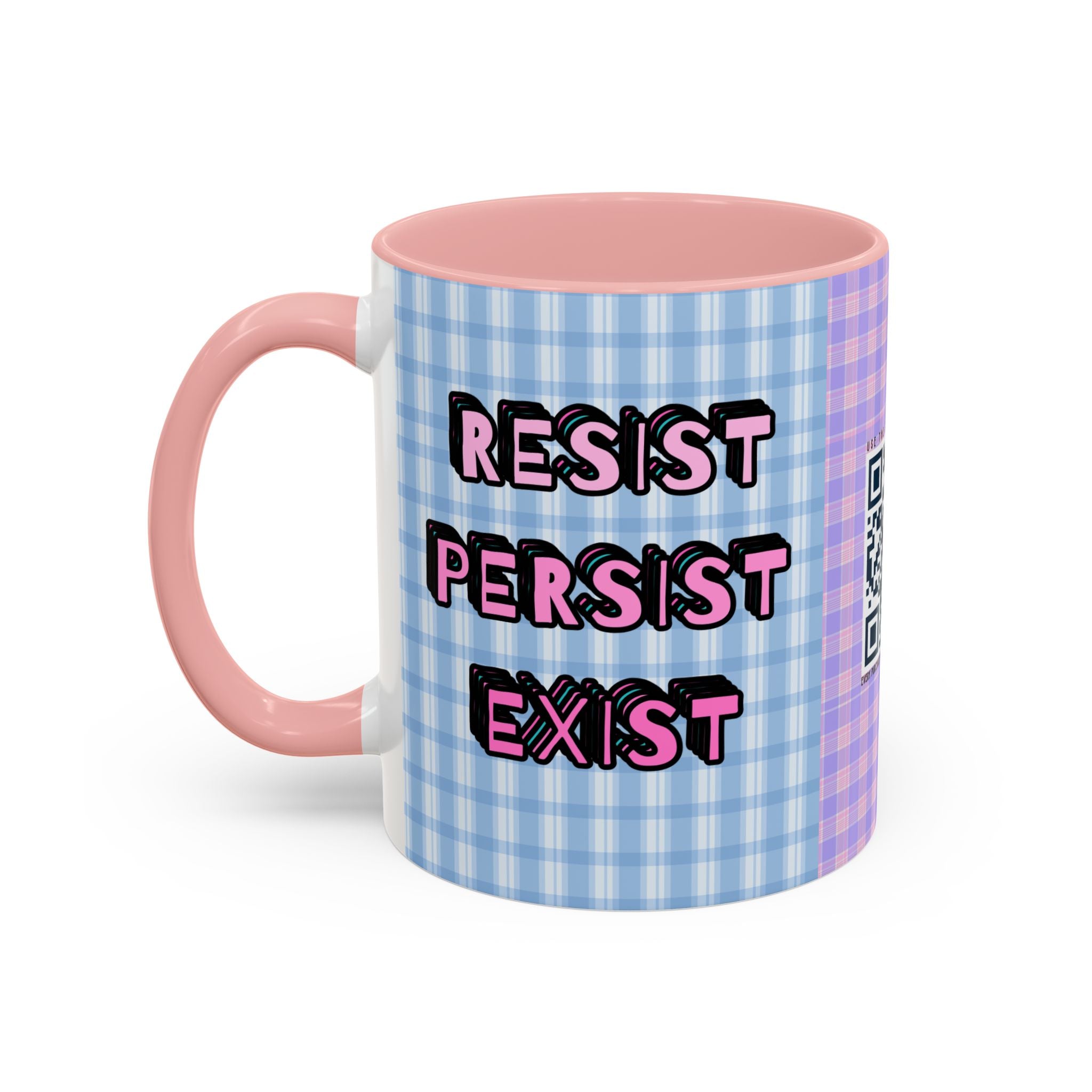 Resist Persist Exist Coffee Mug