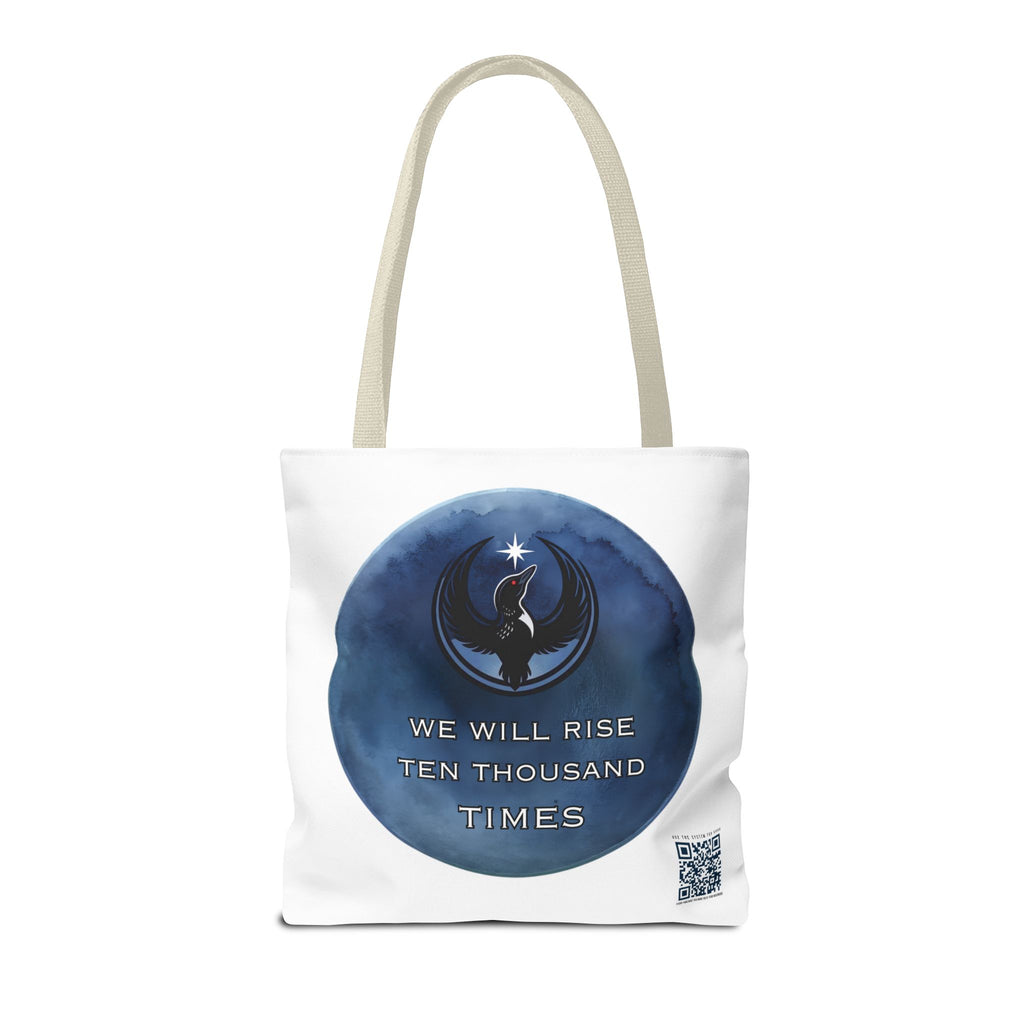 We Will Rise 10,000 Times Tote Bag