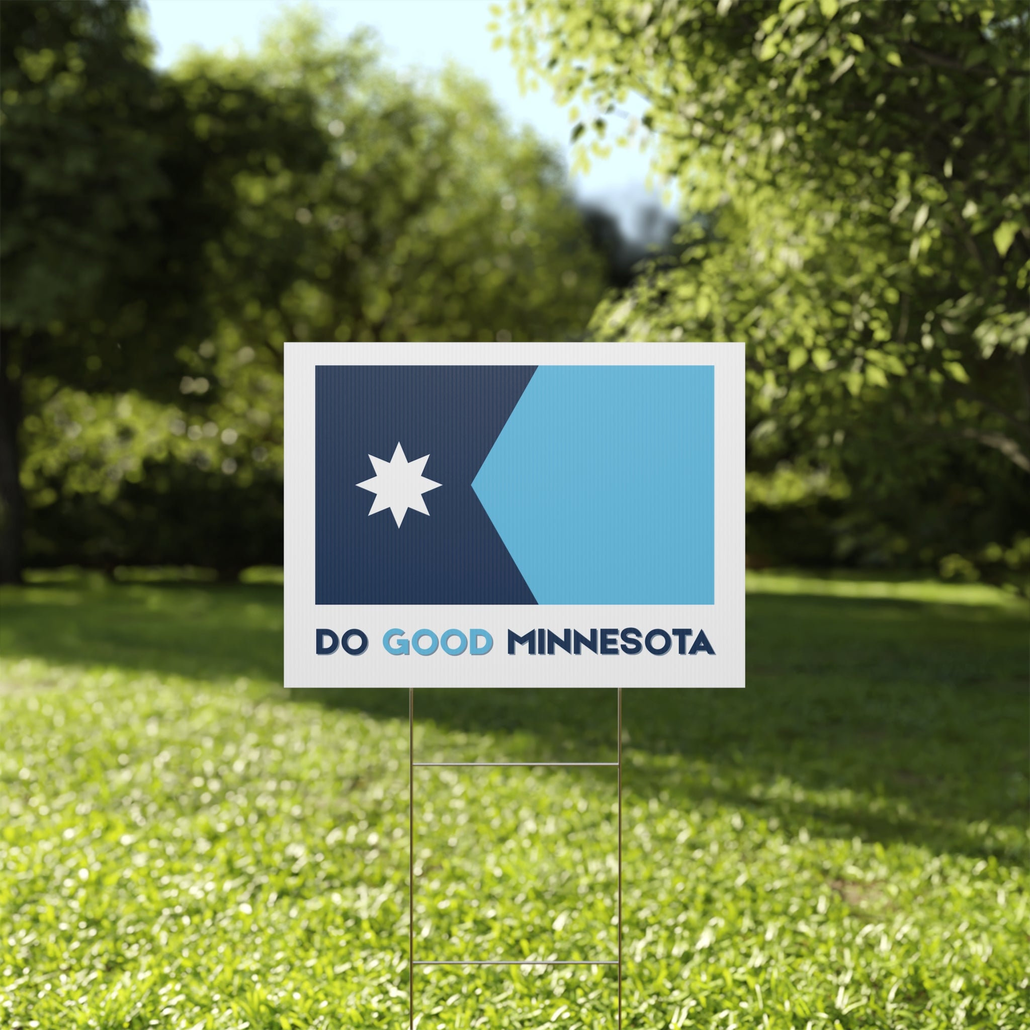 Do Good Minnesota Yard Sign