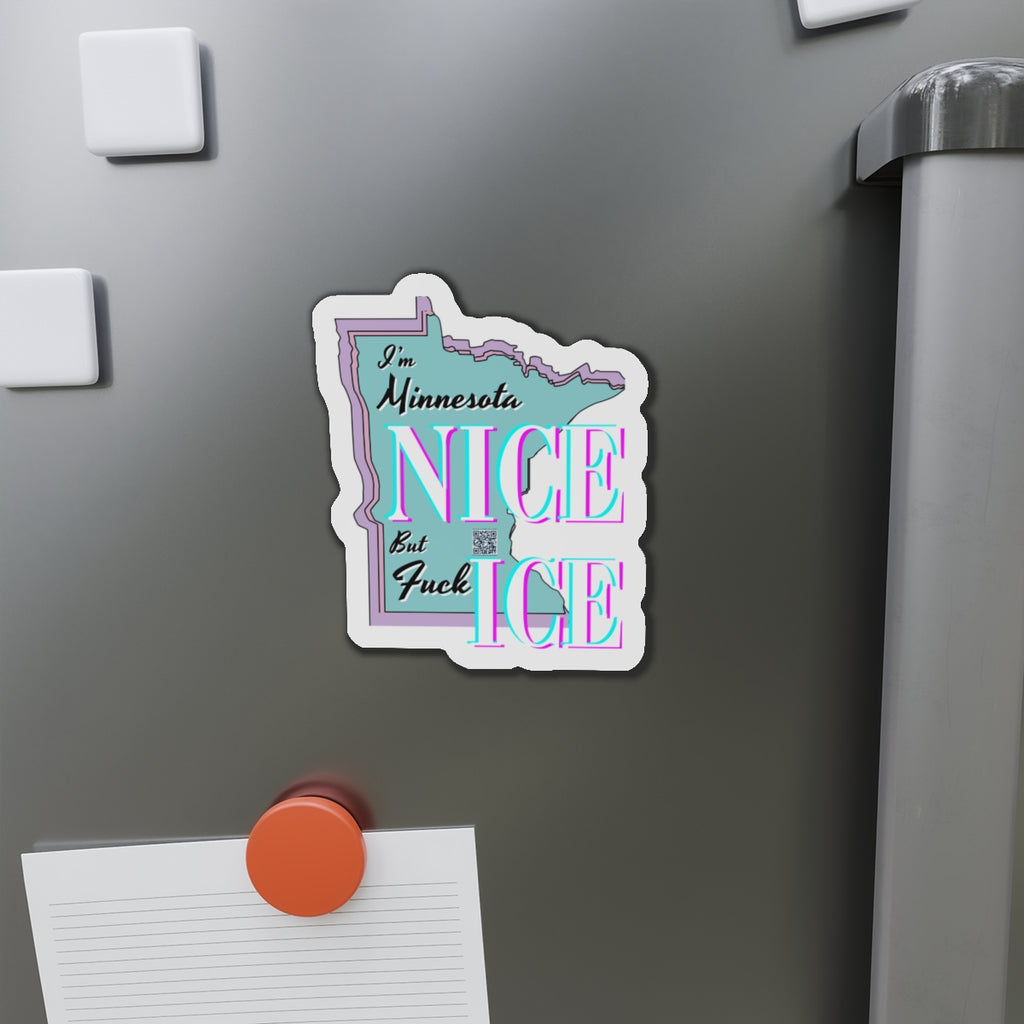 Minnesota Nice F Ice Die-Cut Magnet