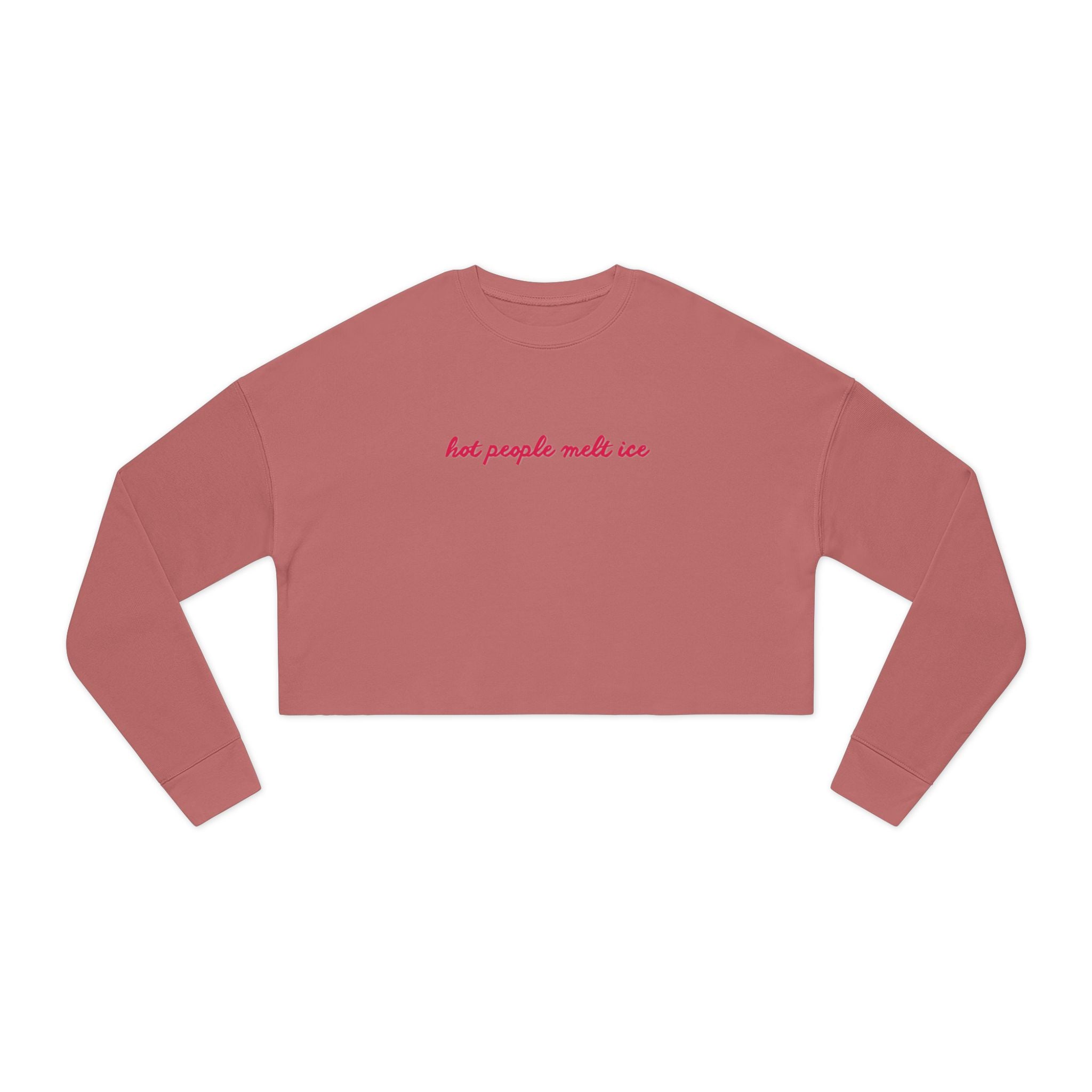 Hot People Melt Ice Cropped Sweatshirt