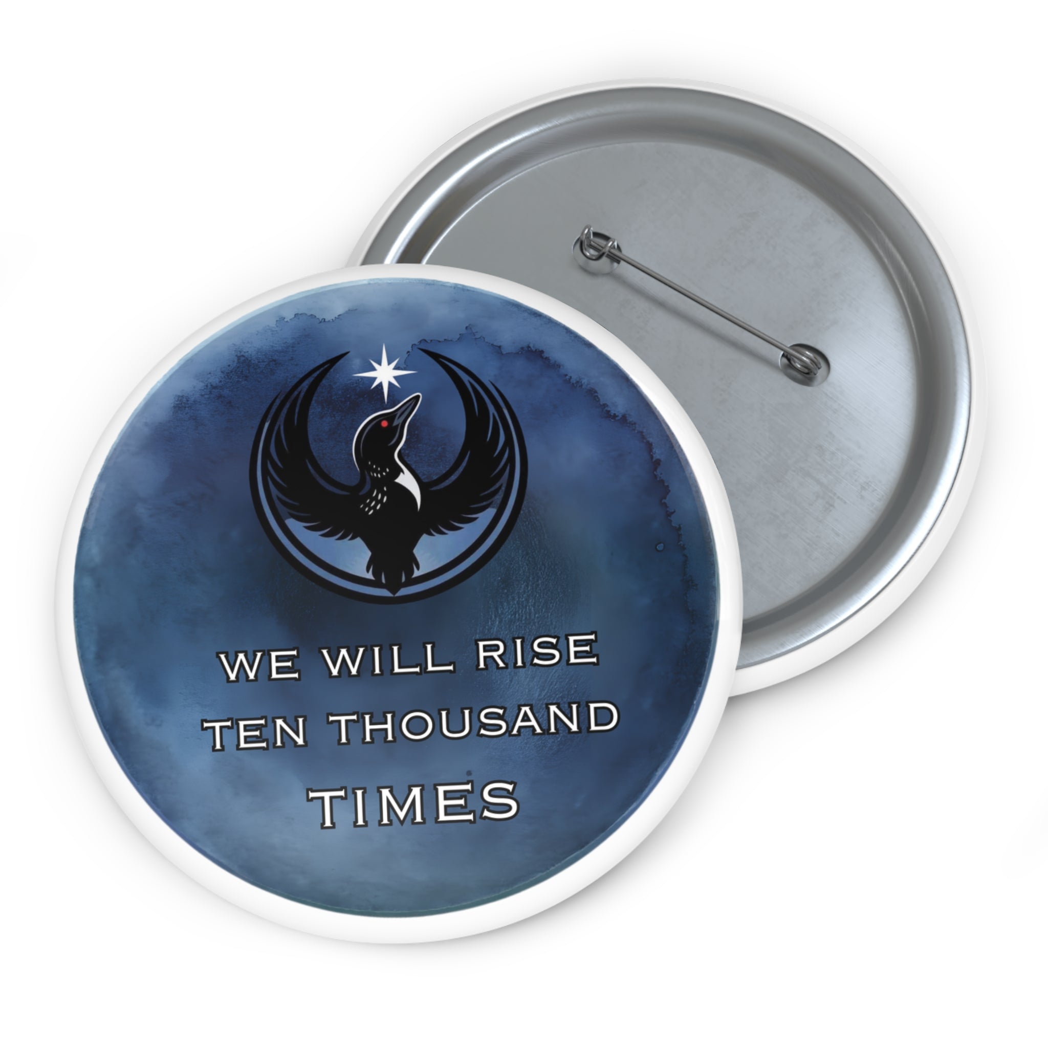 We Will Rise 10,000 Pin Button