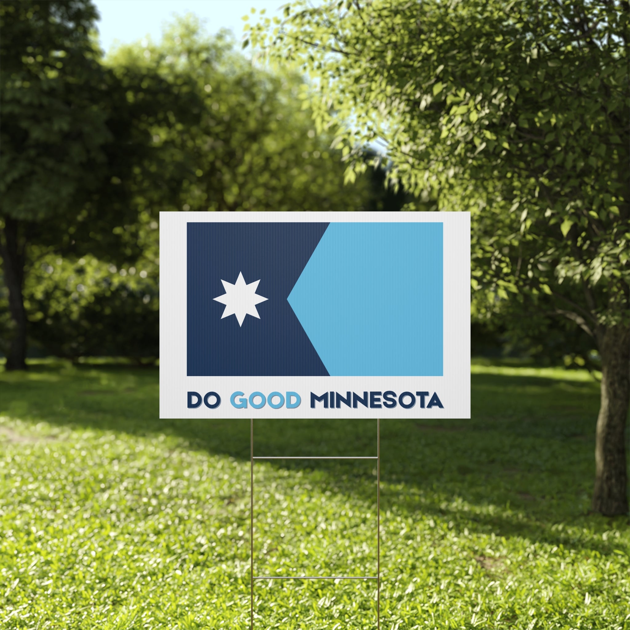 Do Good Minnesota Yard Sign