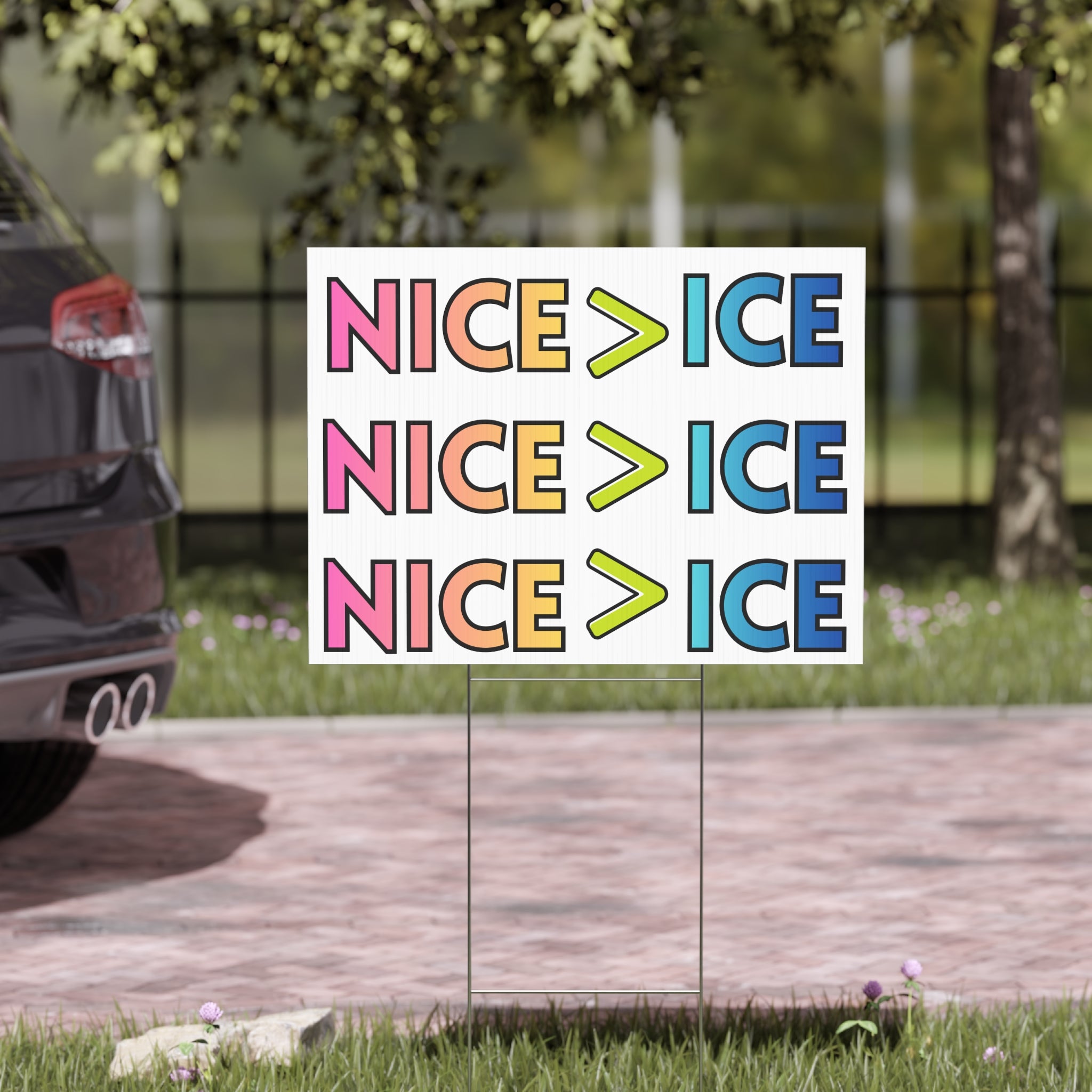 Nice > Ice Yard Sign