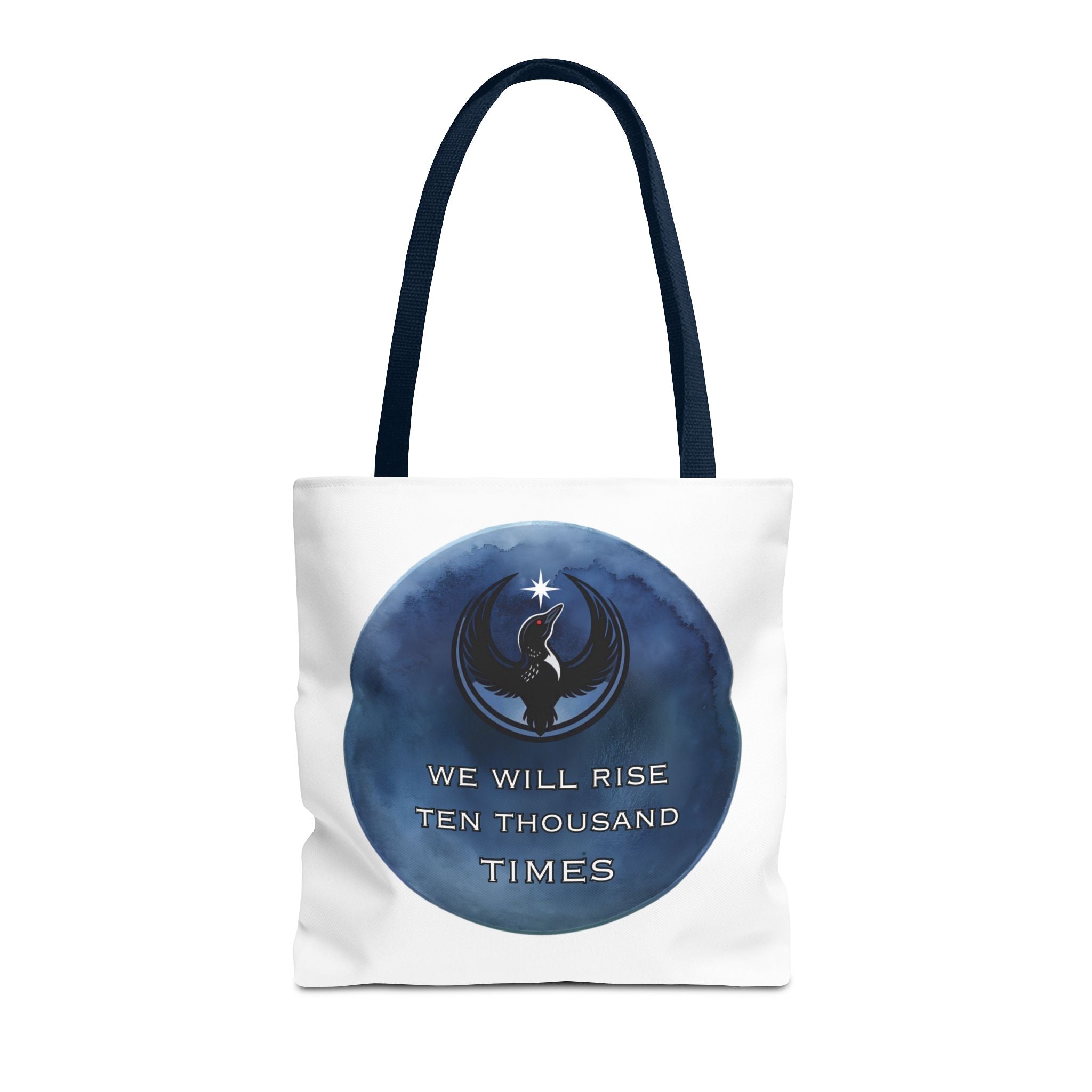We Will Rise 10,000 Times Tote Bag