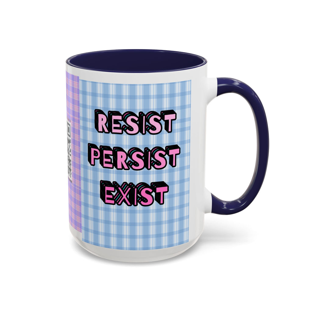 Resist Persist Exist Coffee Mug
