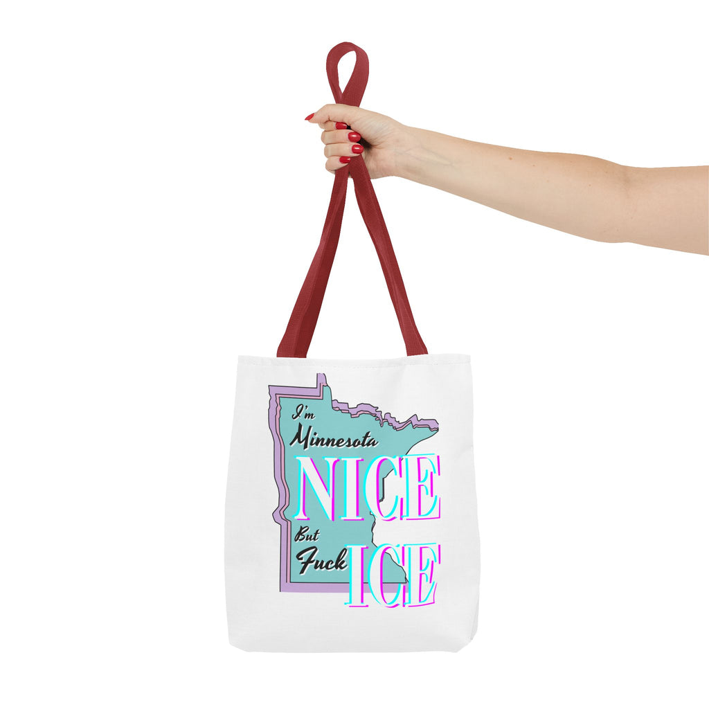 Minnesota Nice F Ice Tote Bag