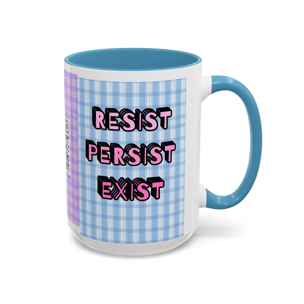 Resist Persist Exist Coffee Mug