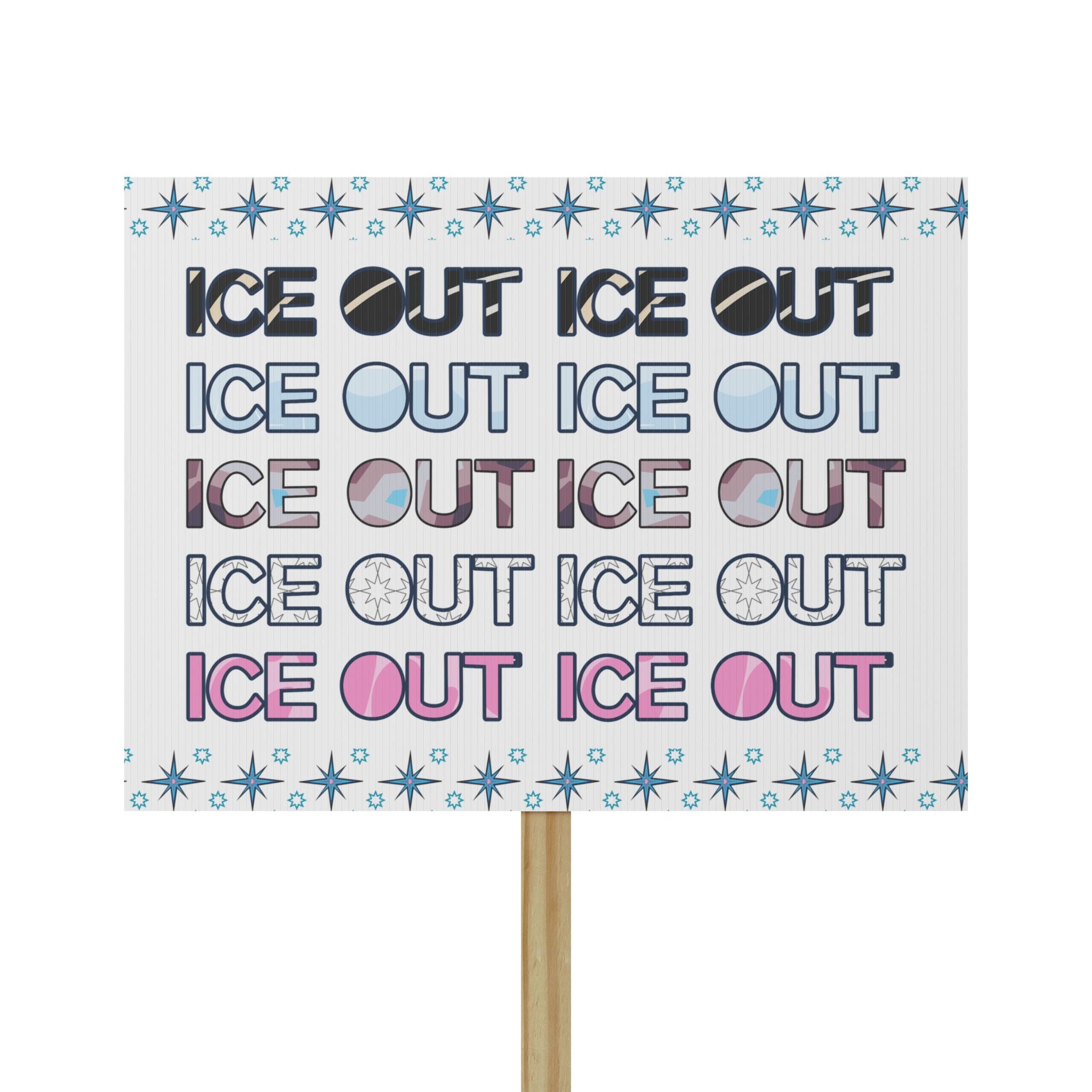 Ice Out Protest Sign