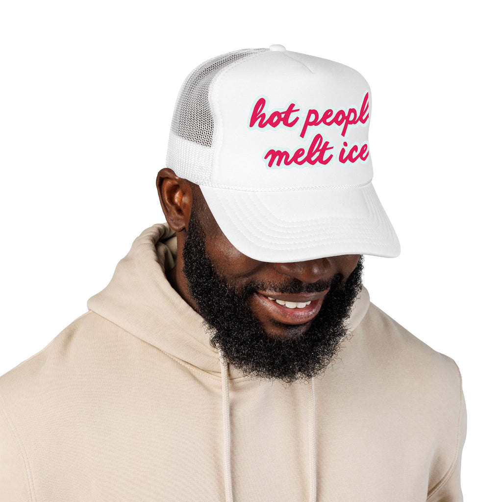 Hot People Melt Ice Mesh Trucker Hat