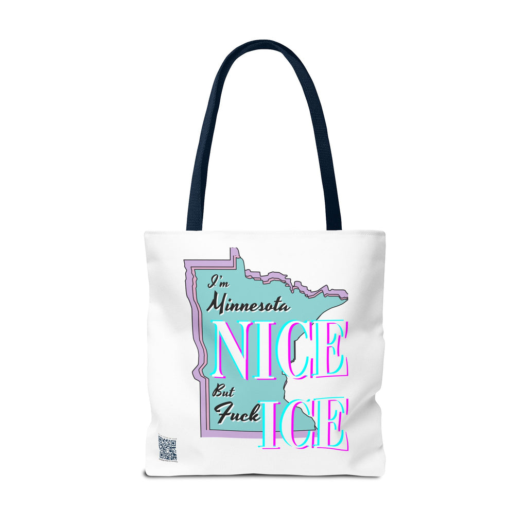 Minnesota Nice F Ice Tote Bag