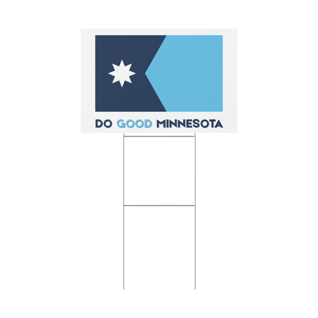 Do Good Minnesota Yard Sign