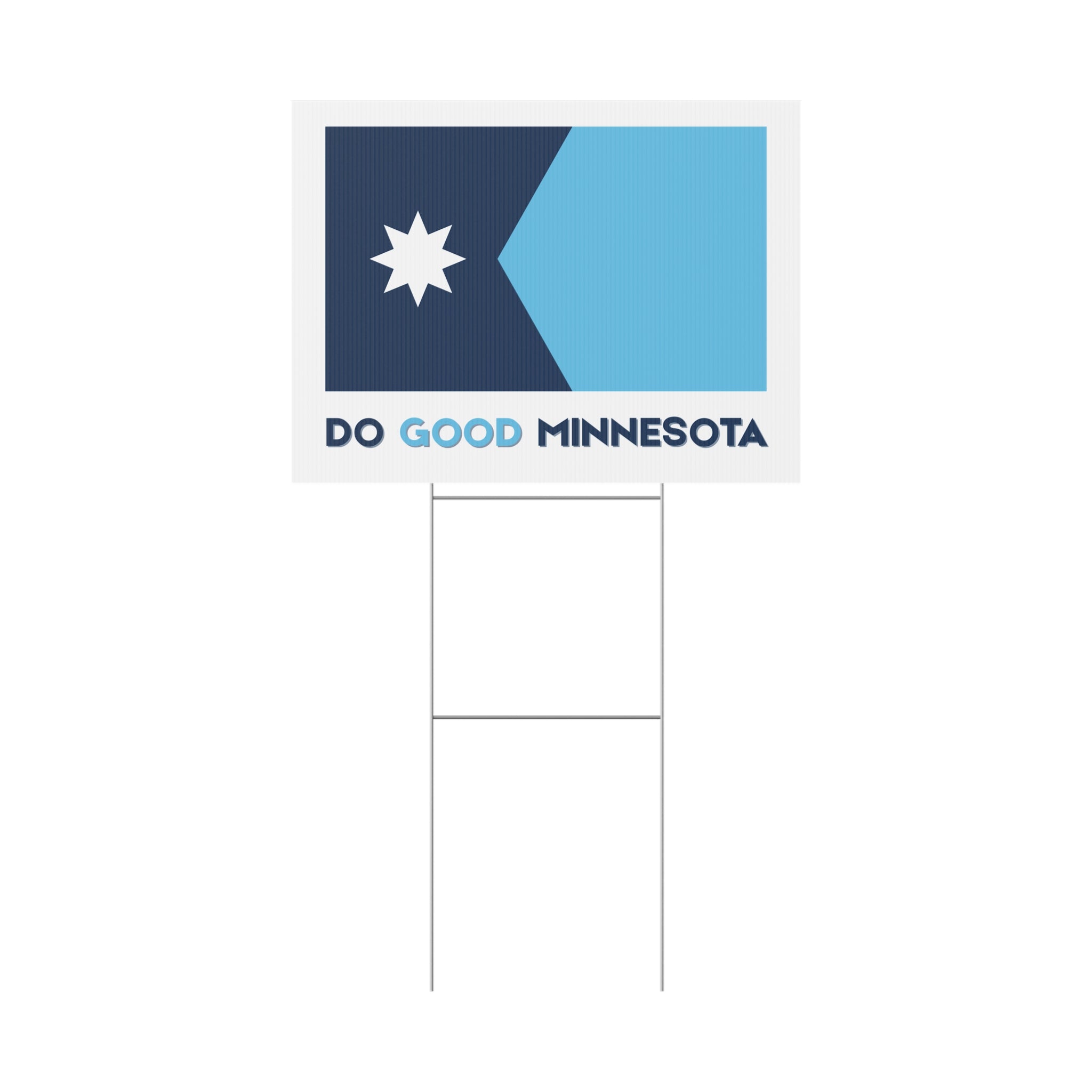 Do Good Minnesota Yard Sign