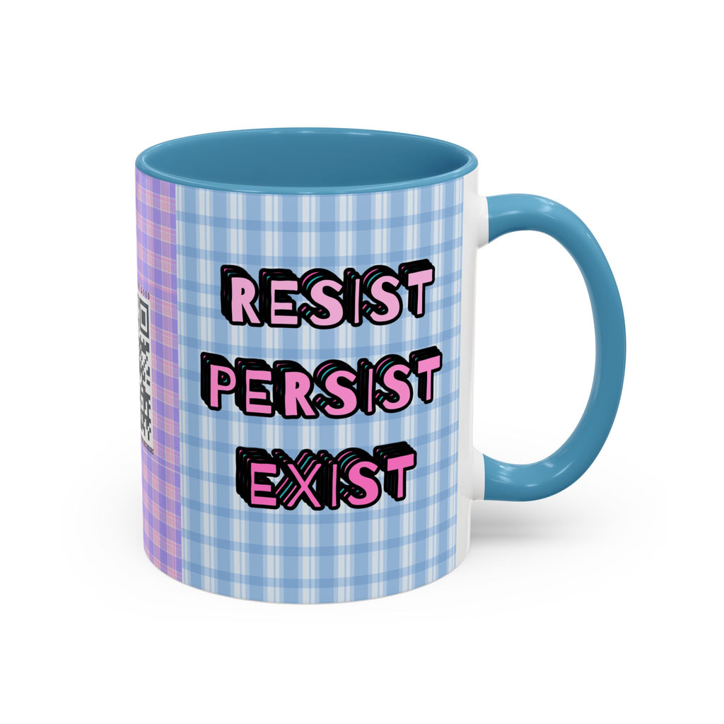 Resist Persist Exist Coffee Mug