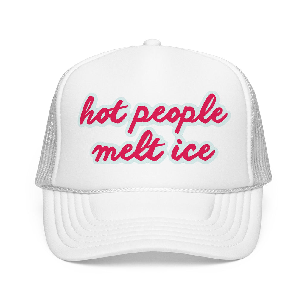 Hot People Melt Ice Mesh Trucker Hat