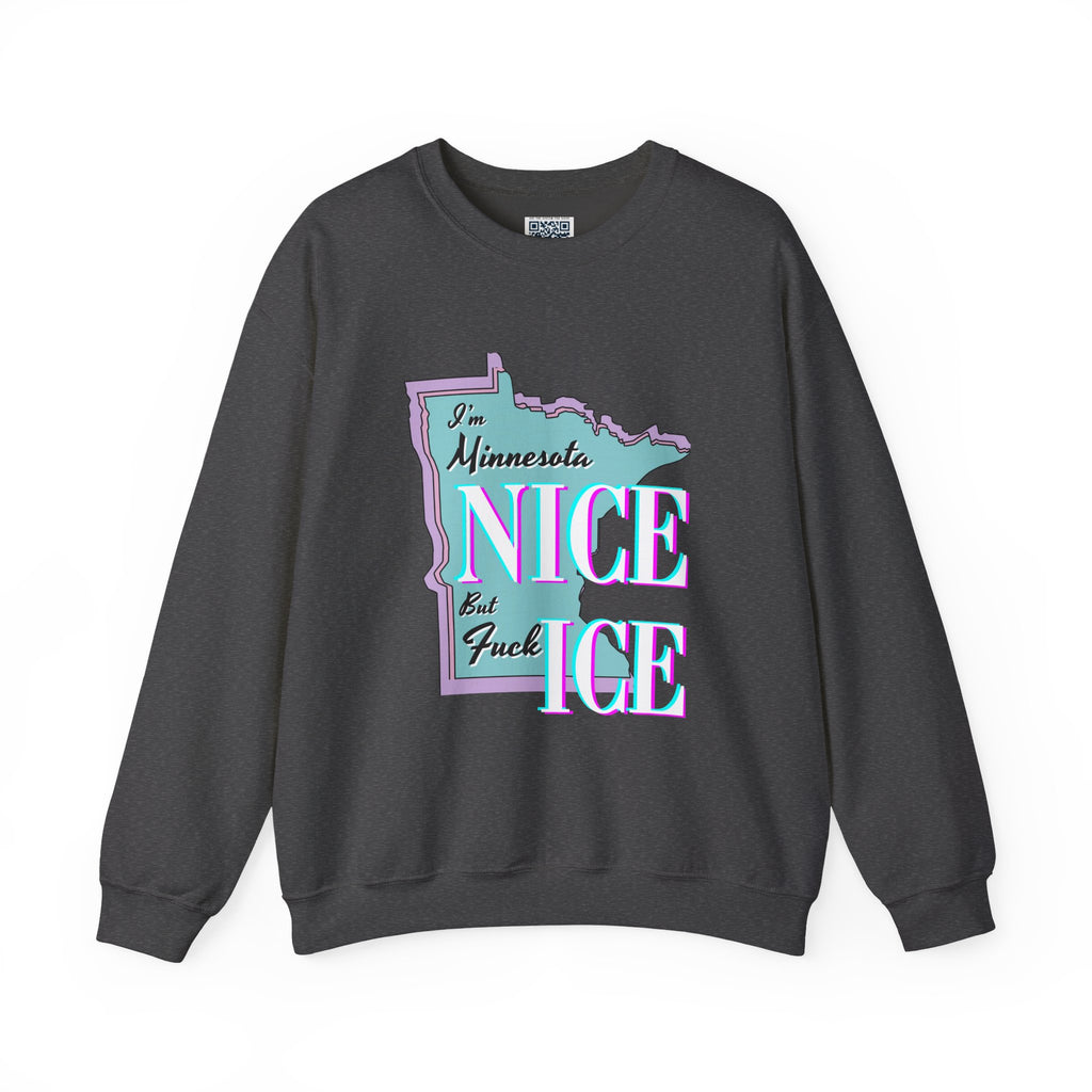 Minnesota Nice F Ice Ice Crewneck Sweatshirt