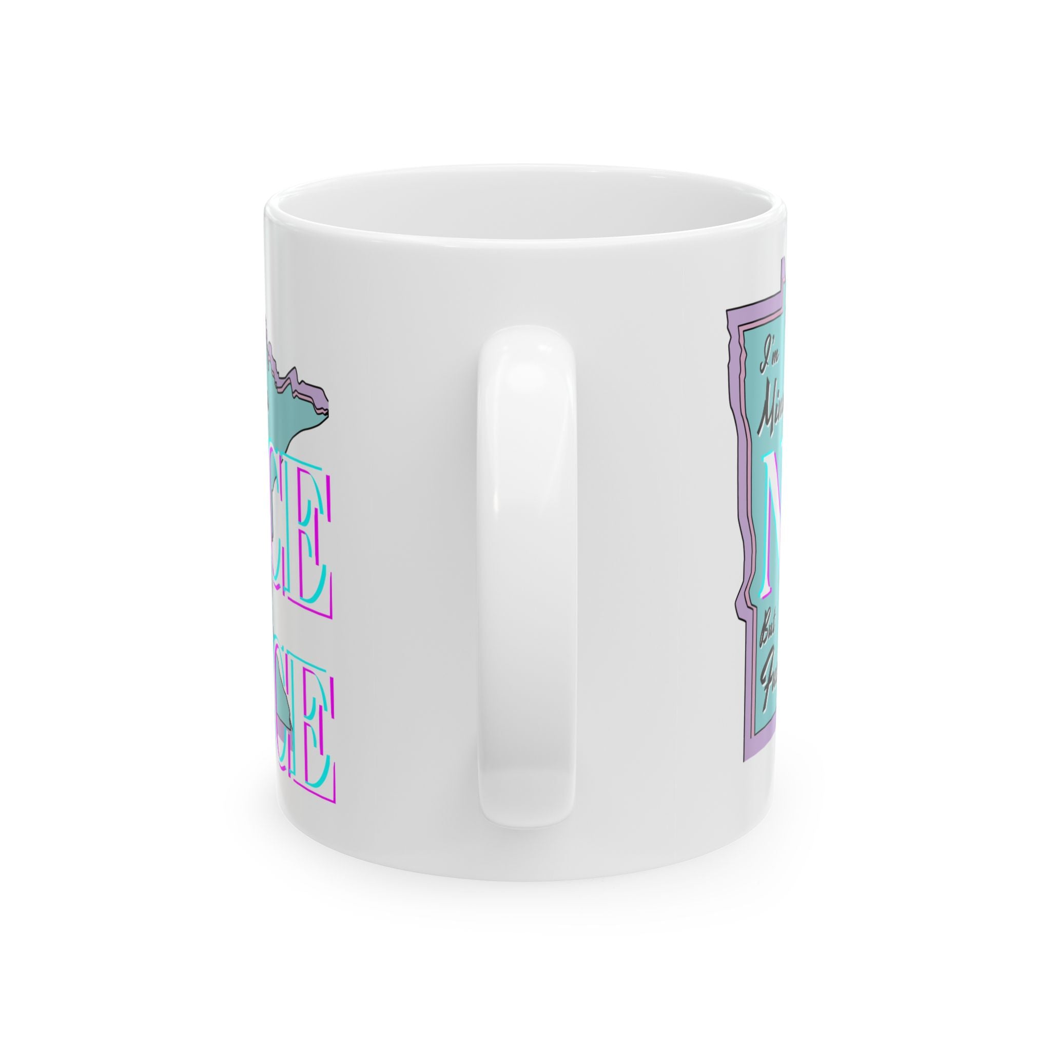 Minnesota Nice F Ice Coffee Mug (11oz, 15oz)