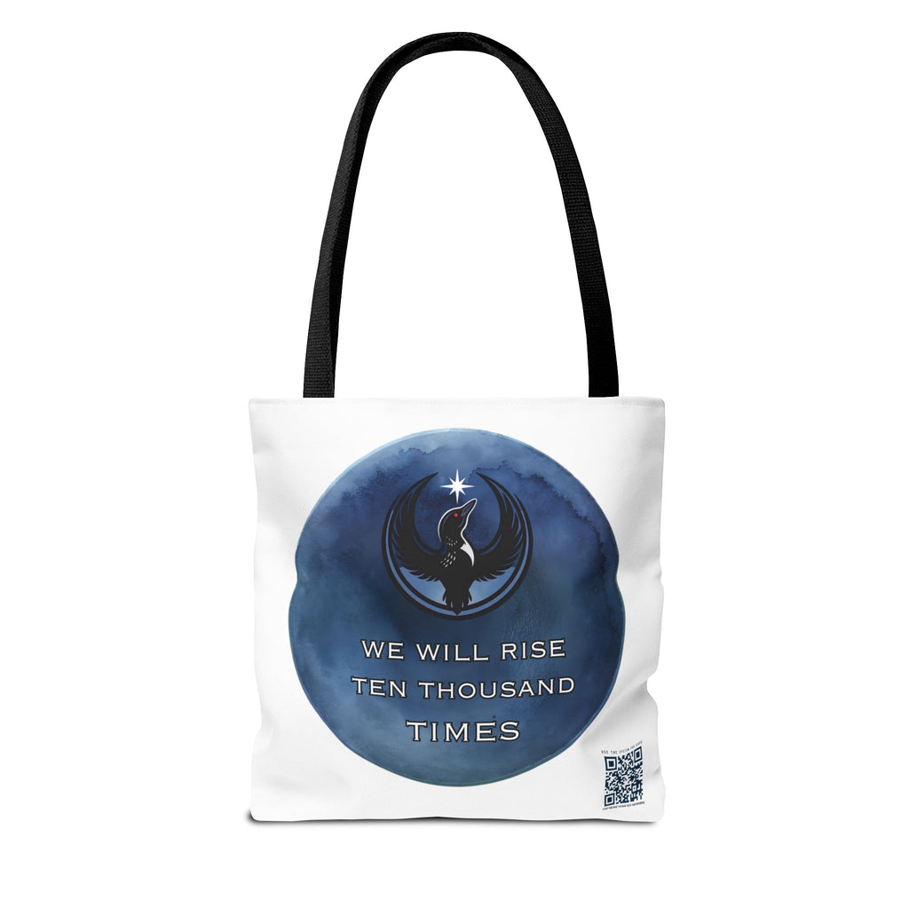 We Will Rise 10,000 Times Tote Bag