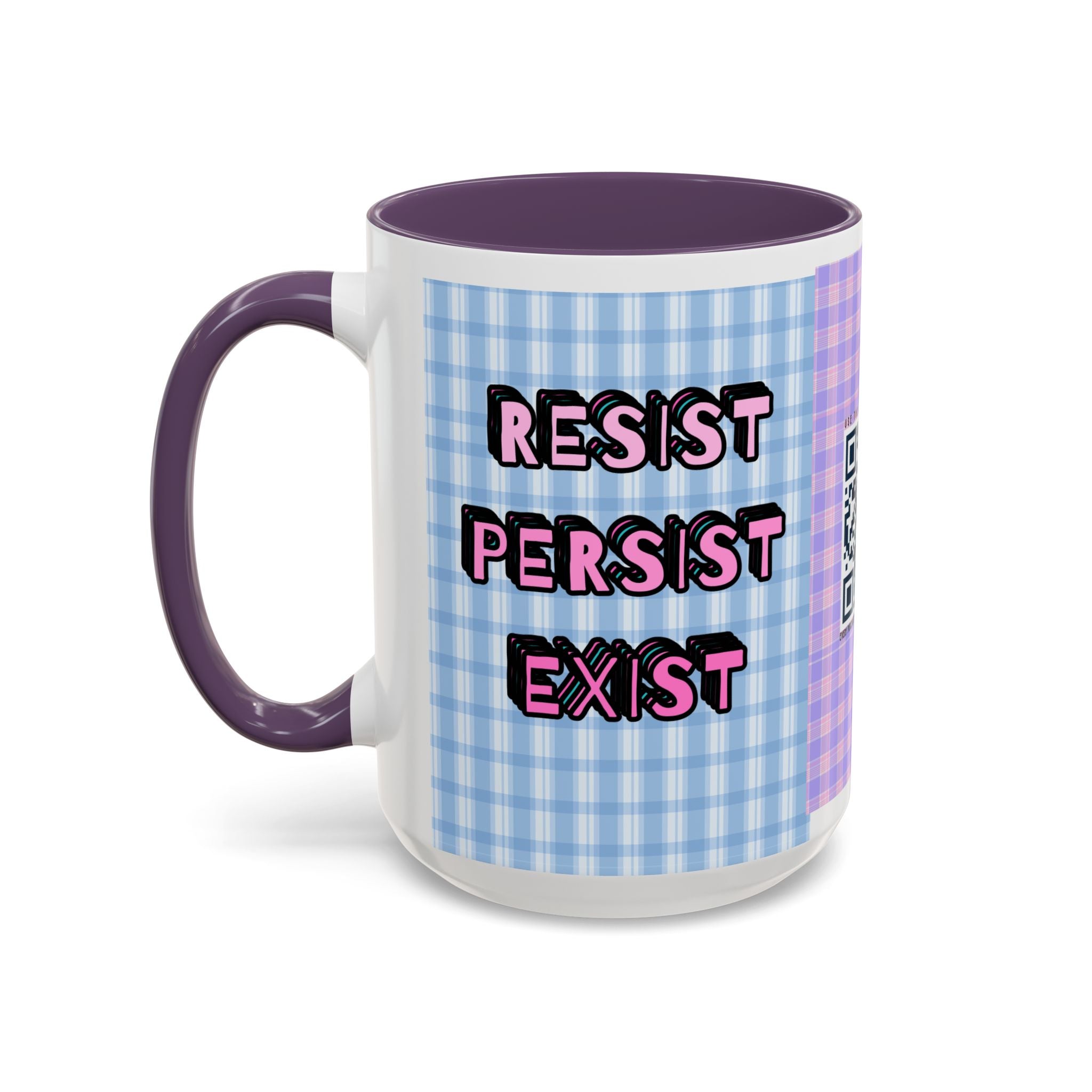 Resist Persist Exist Coffee Mug