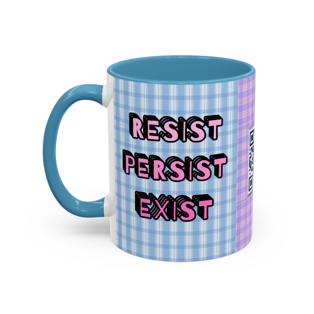 Resist Persist Exist Coffee Mug
