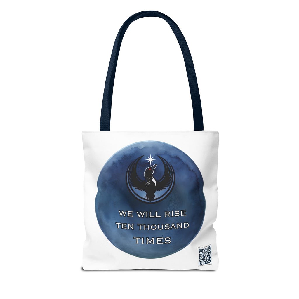 We Will Rise 10,000 Times Tote Bag