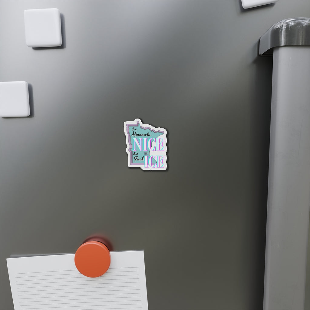Minnesota Nice F Ice Die-Cut Magnet