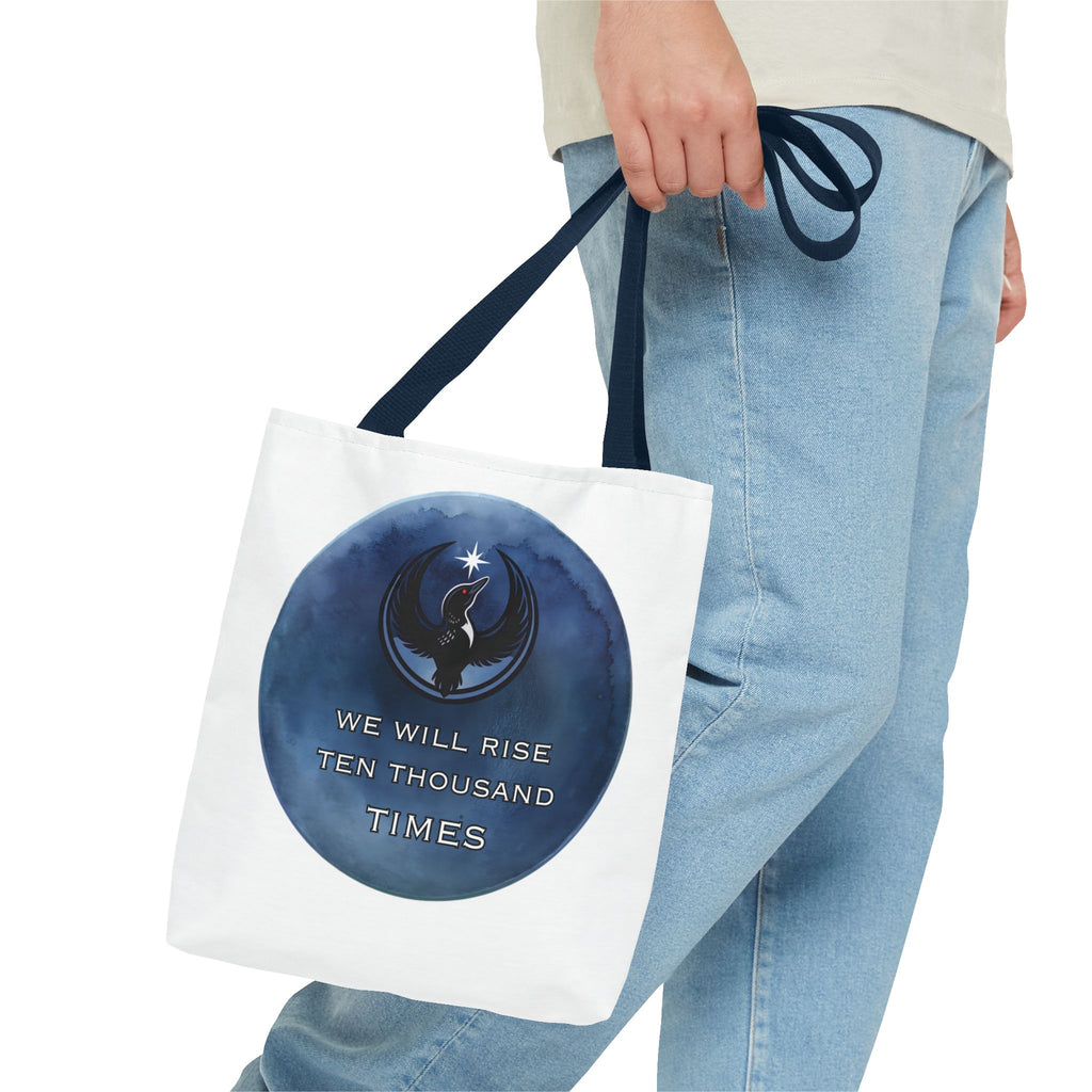 We Will Rise 10,000 Times Tote Bag