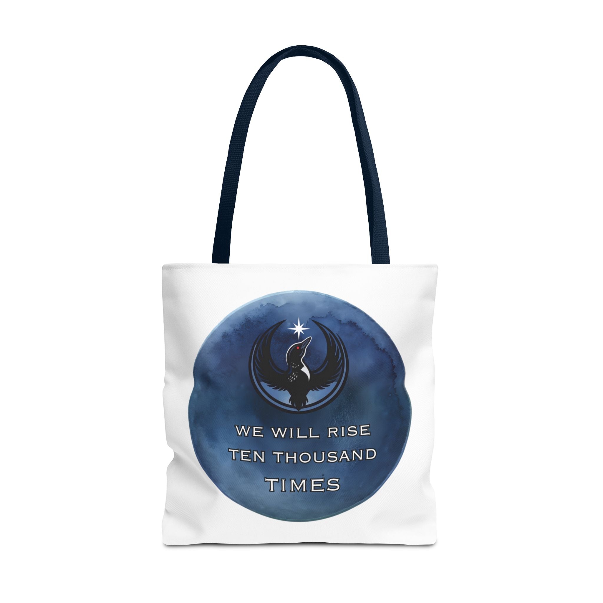 We Will Rise 10,000 Times Tote Bag