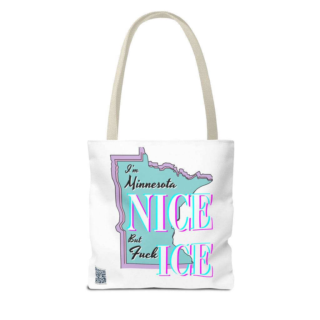 Minnesota Nice F Ice Tote Bag