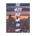 Ice Melts Rolled Protest Inspired Poster