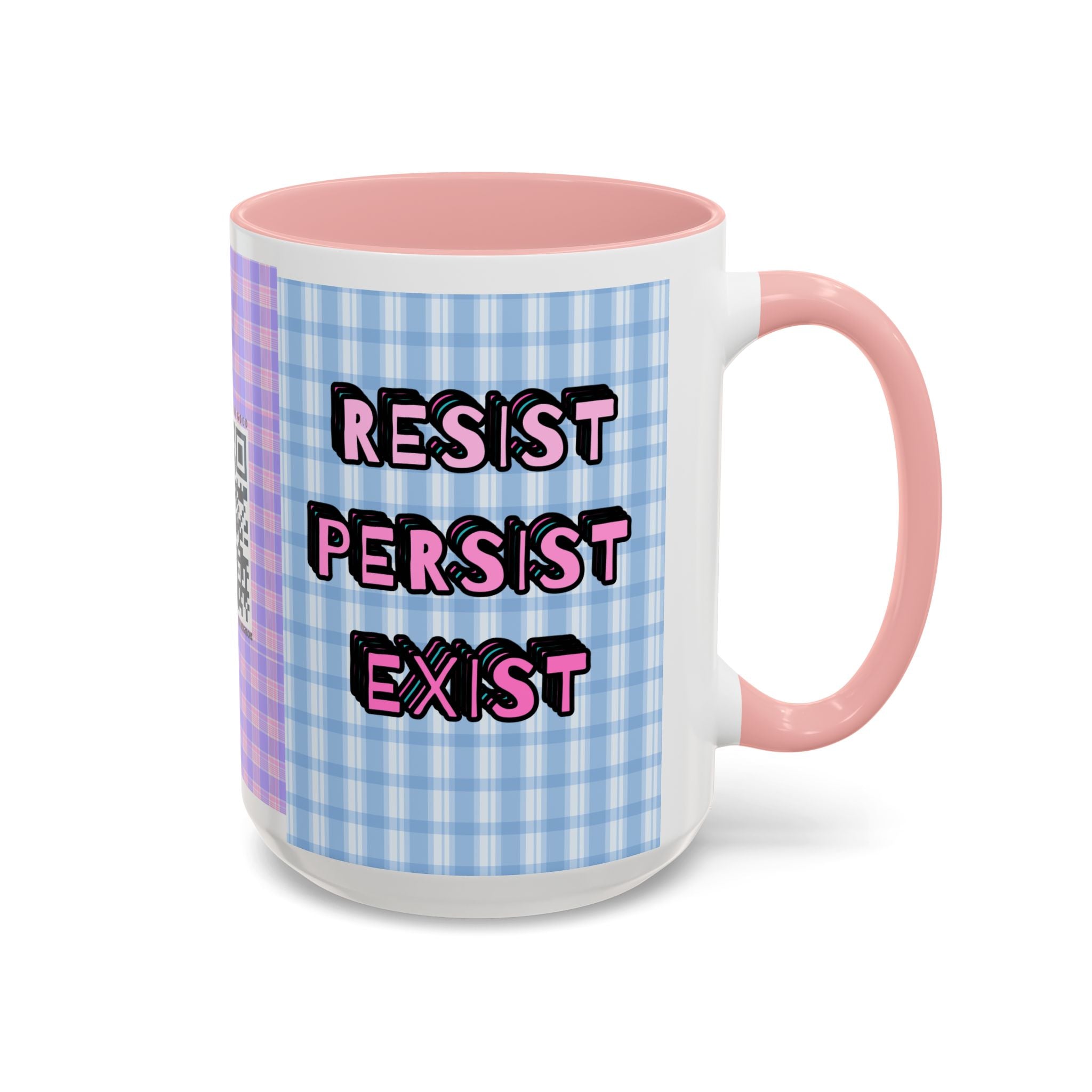 Resist Persist Exist Coffee Mug