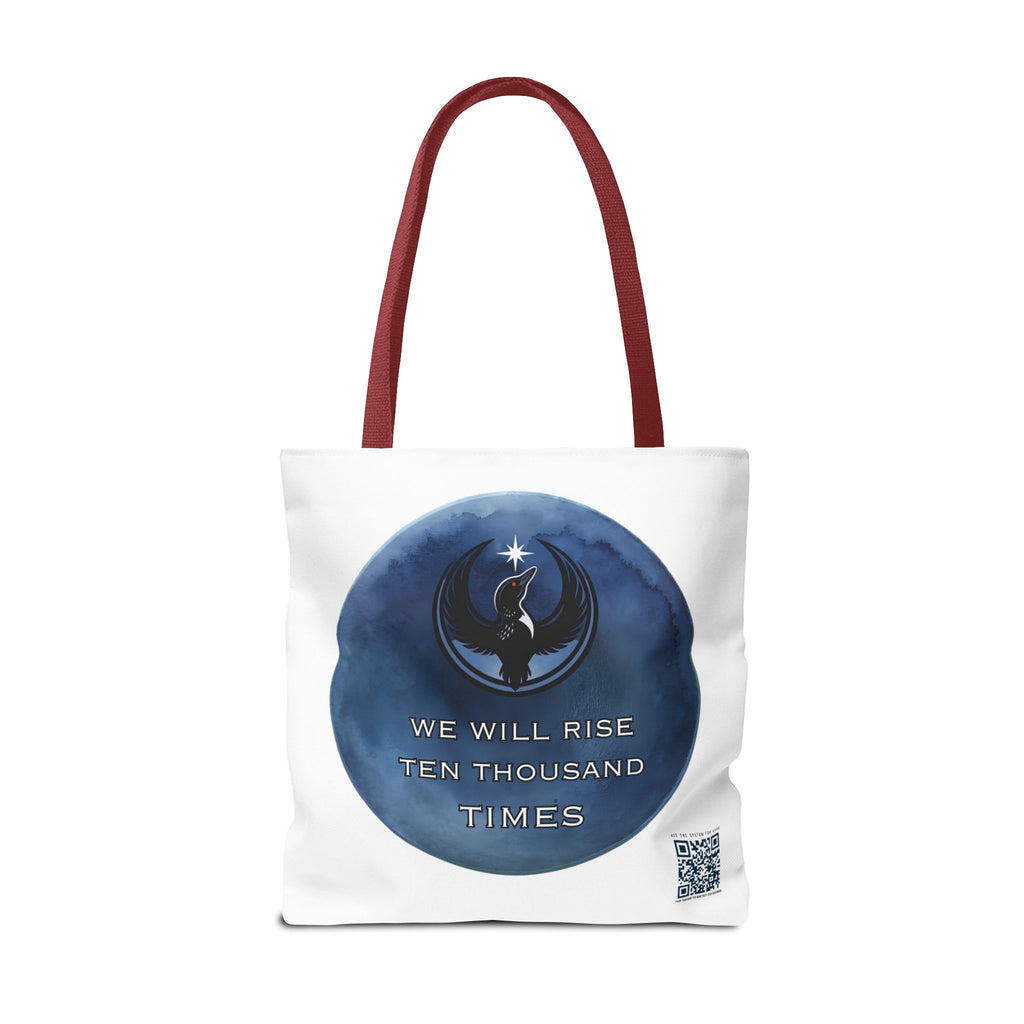 We Will Rise 10,000 Times Tote Bag