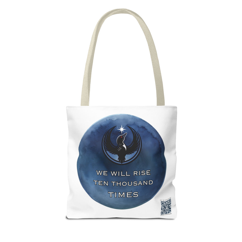 We Will Rise 10,000 Times Tote Bag