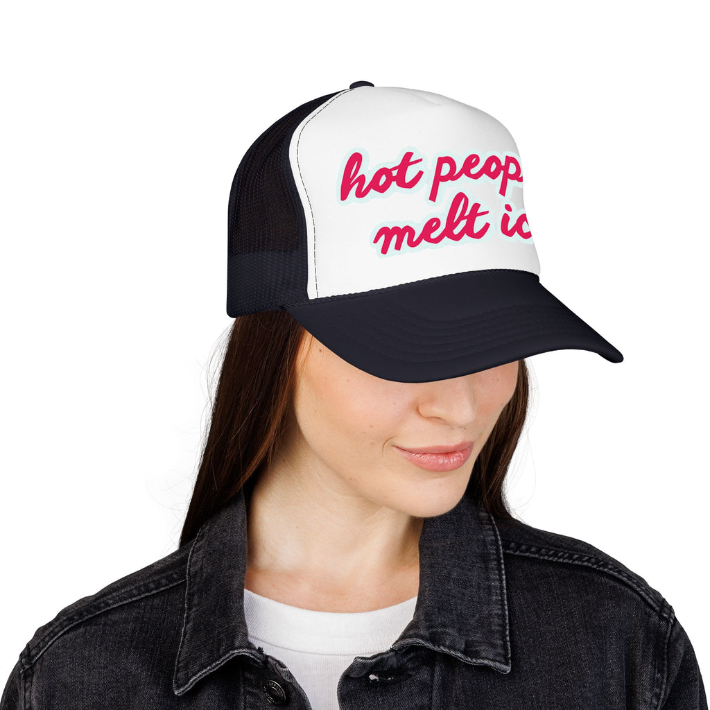 Hot People Melt Ice Mesh Trucker Hat