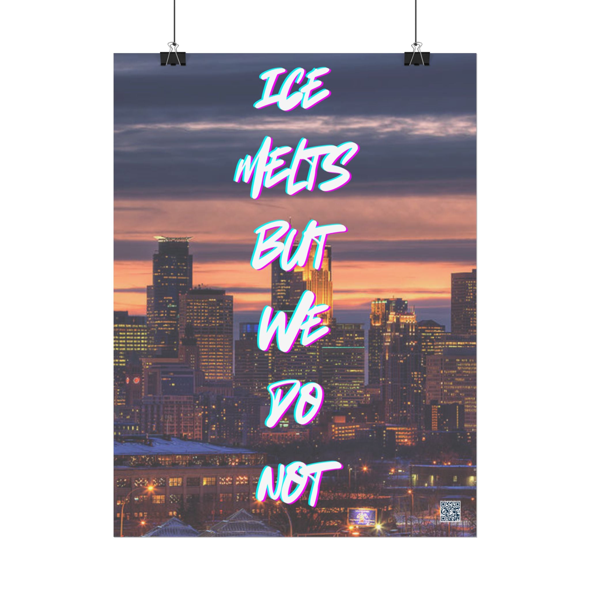 Ice Melts Rolled Protest Inspired Poster