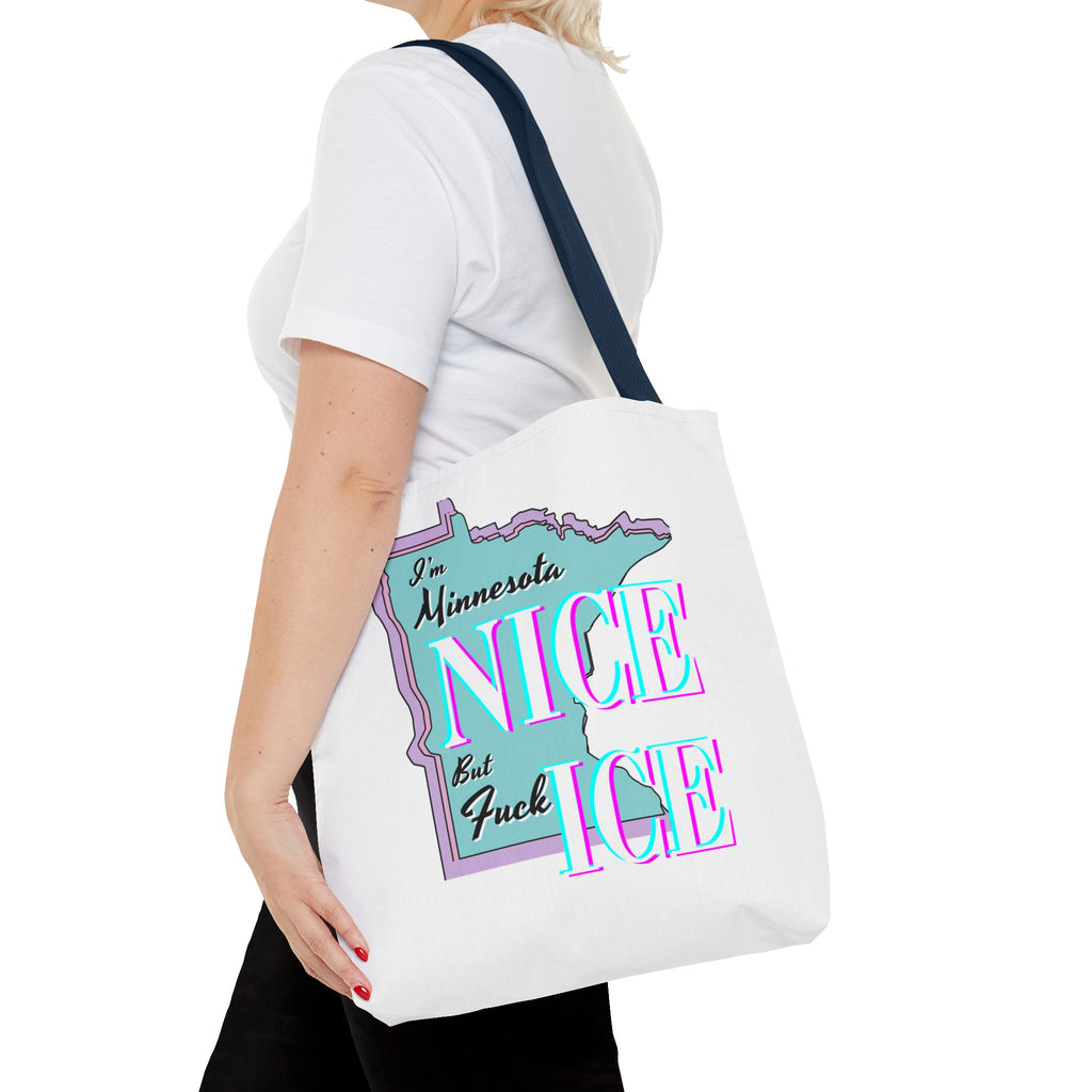 Minnesota Nice F Ice Tote Bag